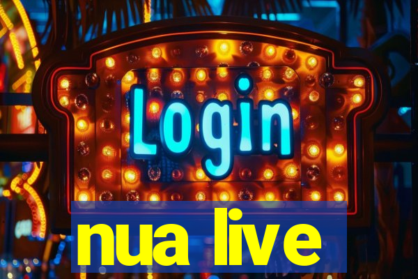 nua live